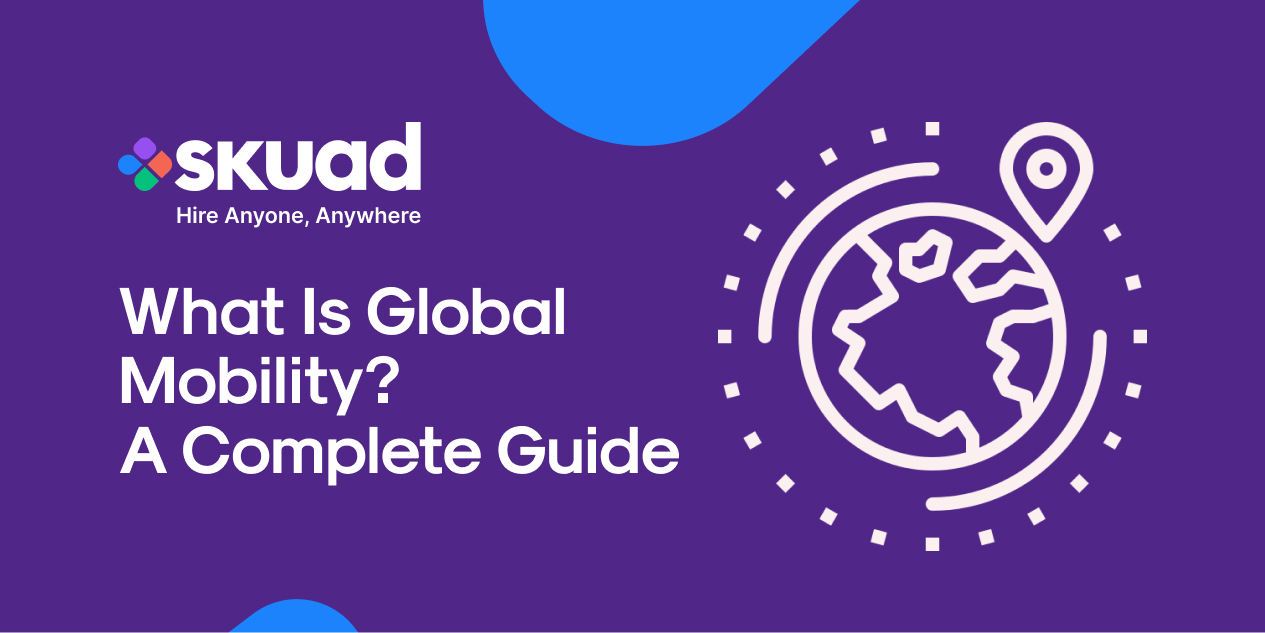 What is global mobility a complete guide